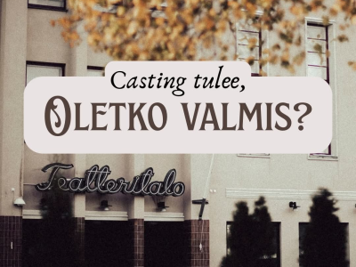 Casting kevään 2026 produktioon